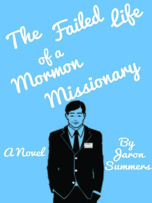cover image of The Failed Life of a Mormon Missionary